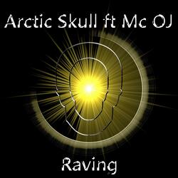 Raving (feat. MC OJ)