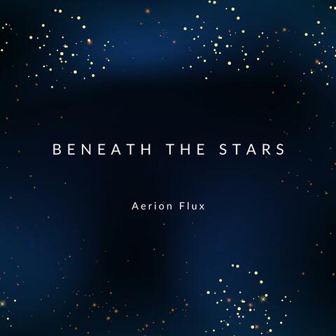 Beneath the Stars
