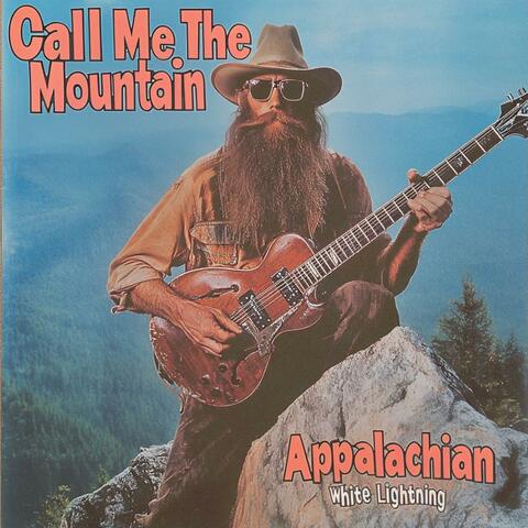 Call Me the Mountain