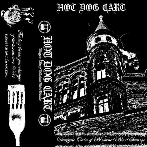 Vampyric Order of Blackened Blood Sausage