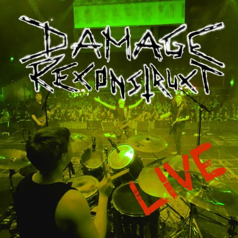 Damage Reconstruct LIVE