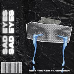 Sad Eyes (feat. GeminiSzn)