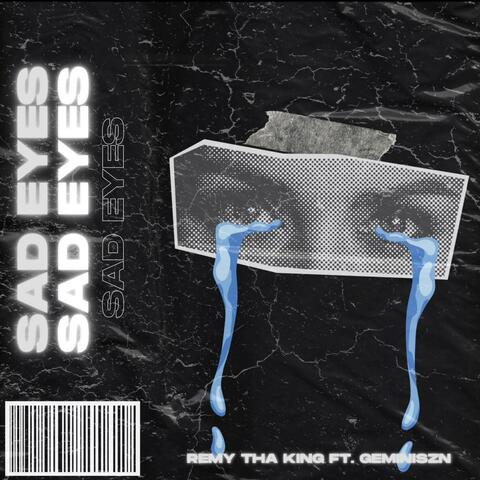Sad Eyes (feat. GeminiSzn)