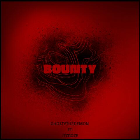 Bounty (feat. ItzRoze)