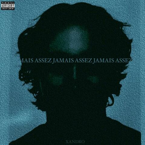 Jamais assez