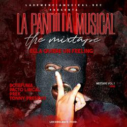 ELLA QUIERE UN FEELING (feat. DOTEFUMA, PACTO LIRICAL, PREK & TONNY PRESIDIO)