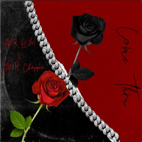 Come Thru (feat. YWB Choppa)