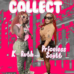 Collect (feat. priceless Scott)