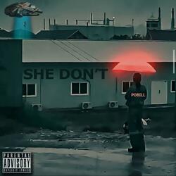She Don't