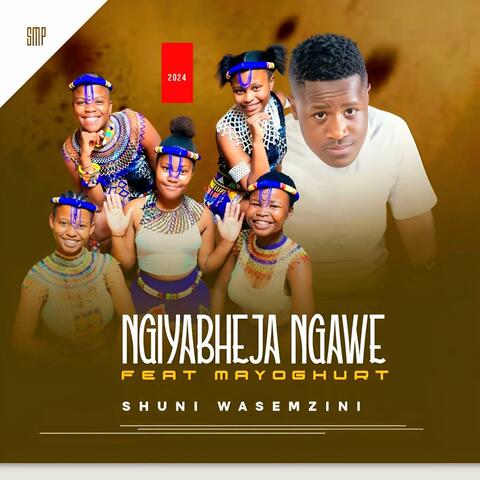 Ngiyabheja ngawe (feat. Mayoghurt)