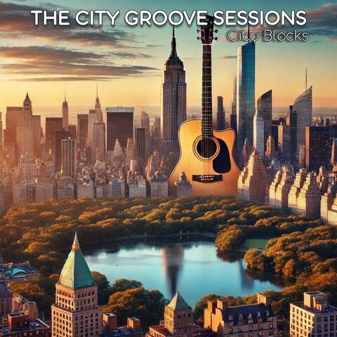 The City Groove Sessions (City Blocks)
