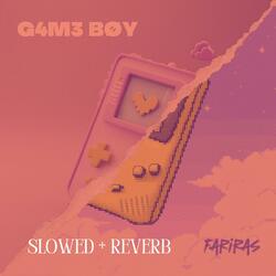 G4M3 BØY