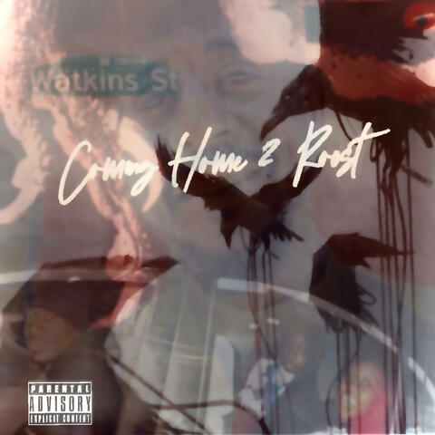 Coming Home 2 Roost (Freestyle)