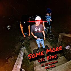 Some More (feat. LSKeylow & Big Mar)