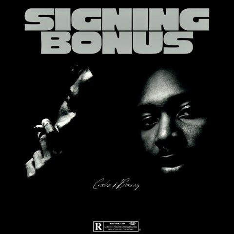 SIGNING BONUS (feat. Dexray)