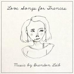 Love Songs for Frances
