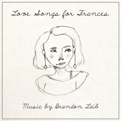 Love Songs for Frances