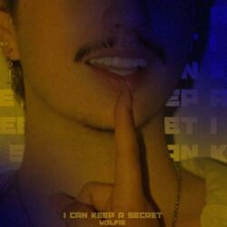 I CAN KEEP A SECRET