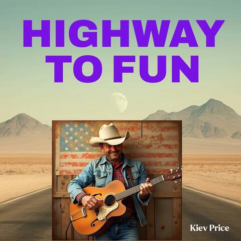 Highway to Fun
