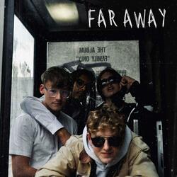 Far Away