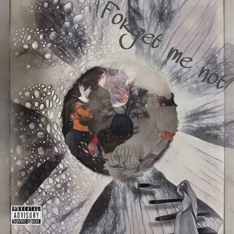 Forget Me Not (feat. Dre Will)