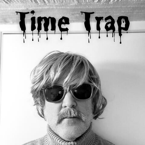 Time Trap