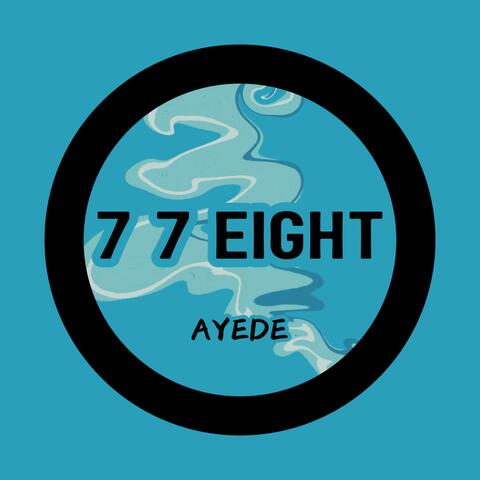 7 7 EIGHT