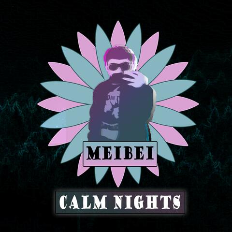 Calm Nights