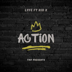 Action (feat. Kid X)