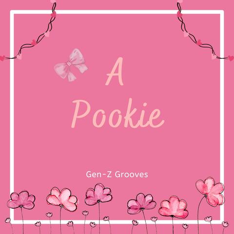 A Pookie