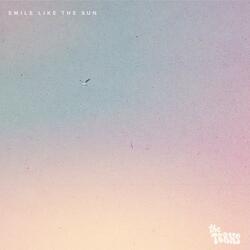 Smile Like The Sun