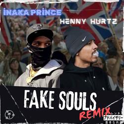 Fake Souls (feat. Henny Hurtz)