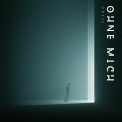 Ohne mich (feat. cxxzeeeboi)