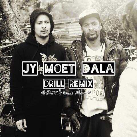 Jy Moet Dala (feat. Isaac Mutant) [Drill Remix]