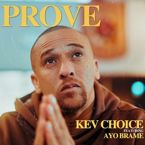 Prove (feat. Ayo Brame)