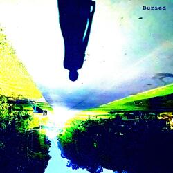 Buried