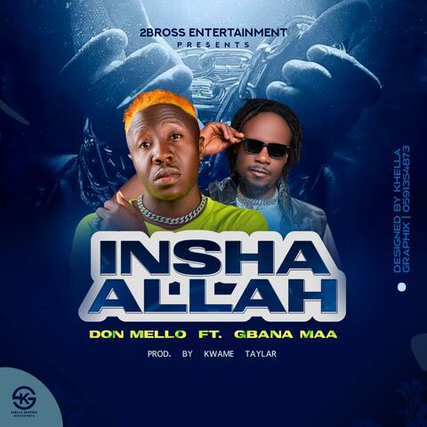 Don mello Insha Allah (feat. Gbana Maa)
