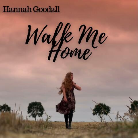 Walk Me Home