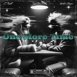 One More Time (feat. C. Trent, Waddie Guapo & Retro Izzy)
