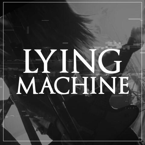 Lying Machine