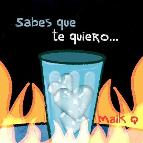 Sabes que te quiero