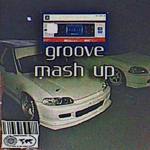 groove mash up