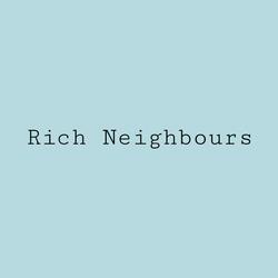 Rich Neighbours