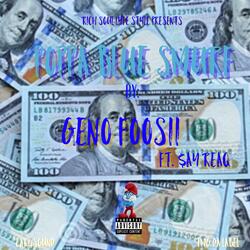 Poppa Blue Smurf (feat. $ay ReaQ)