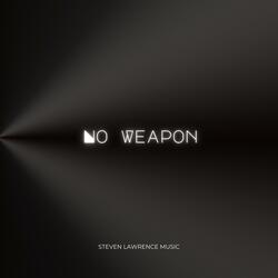 No Weapon