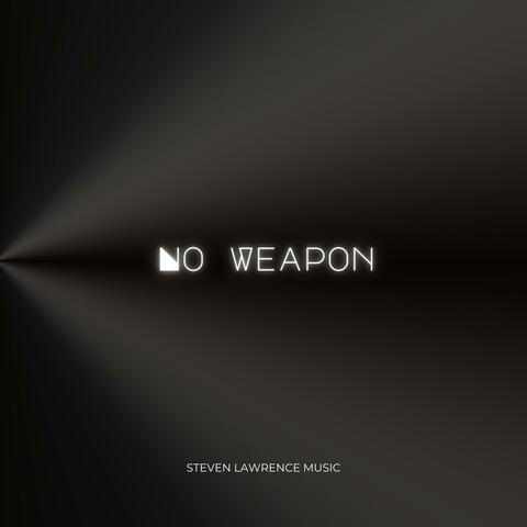 No Weapon