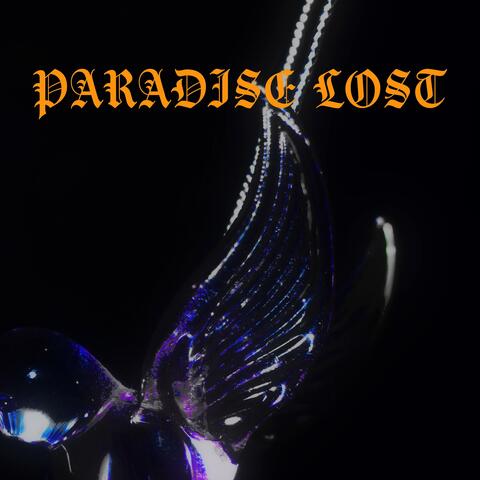 PARADISE LOST