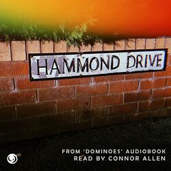 Hammond Drive (from Dominoes)