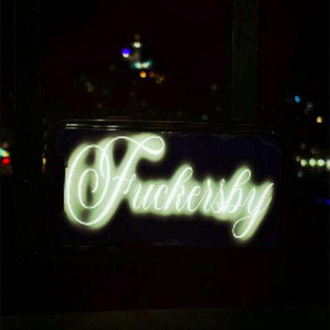 Fuckersby (feat. Fakemink)