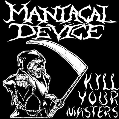 Kill Your Masters